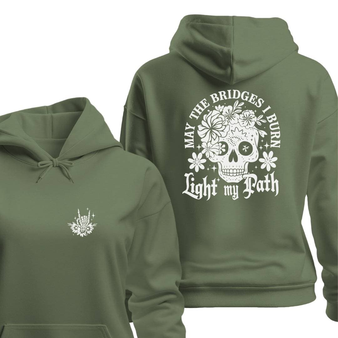 Hoodie Military Green / S MAY THE BRIDGES I BURN HOODIE