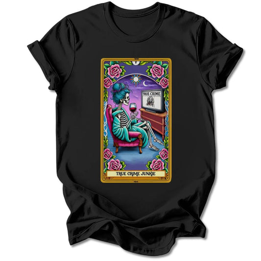 T-Shirt Black / S TRUE CRIME JUNKIE T-SHIRT