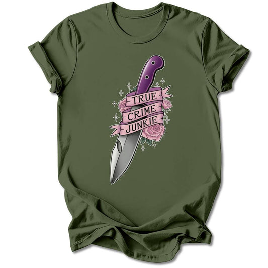T-Shirt Military Green / S TRUE CRIME JUNKIE T-SHIRT
