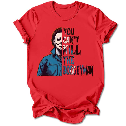 T-Shirt Red / S You Can't Kill The Boogeyman T-Shirt