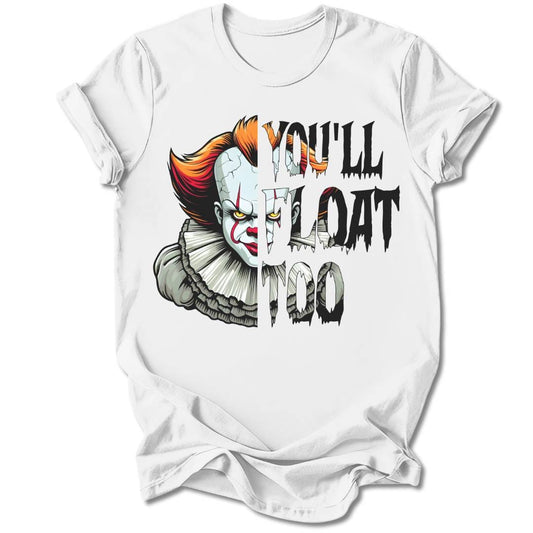 T-Shirt White / S You'll Float Too T-Shirt