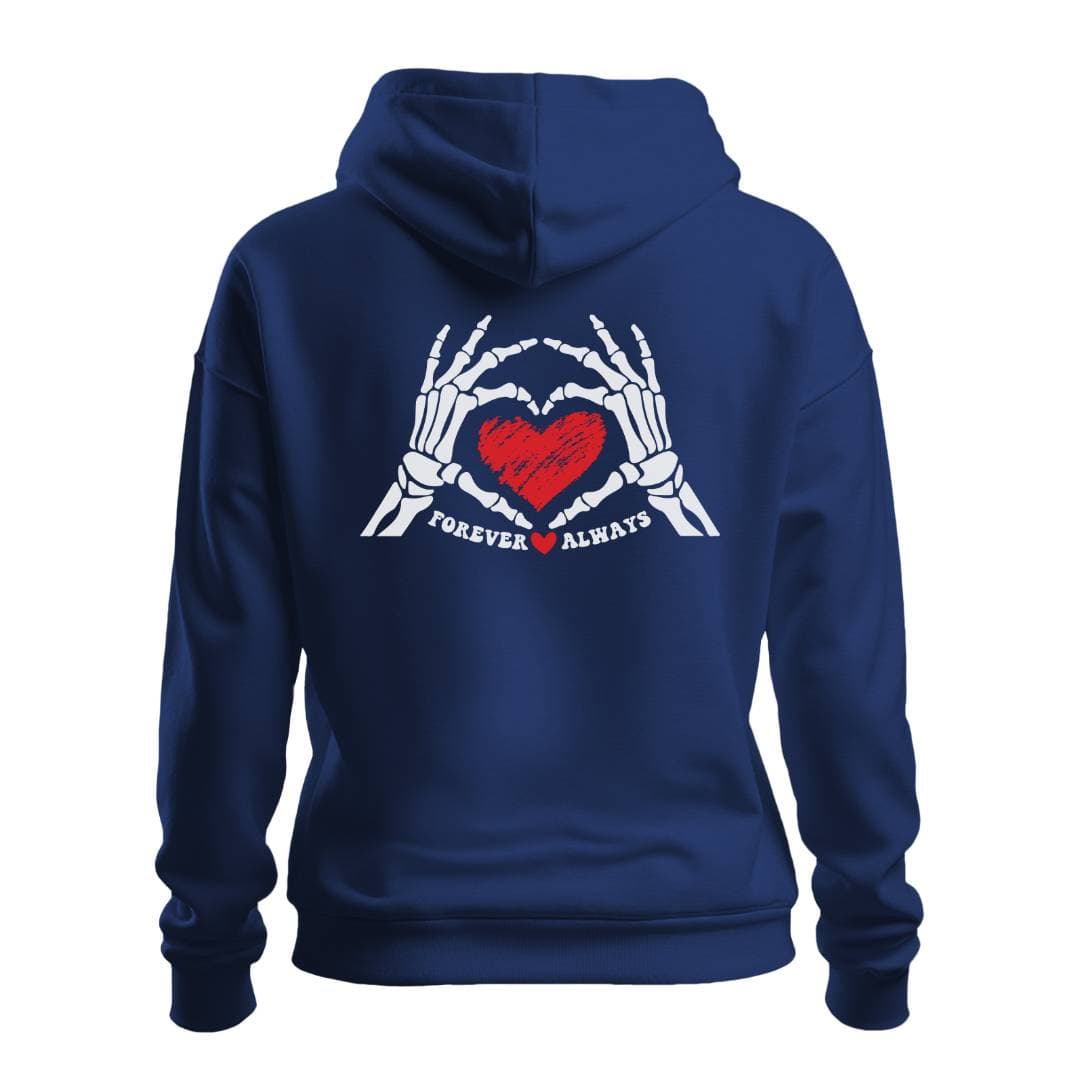 Hoodie FOREVER ALWAYS HOODIE