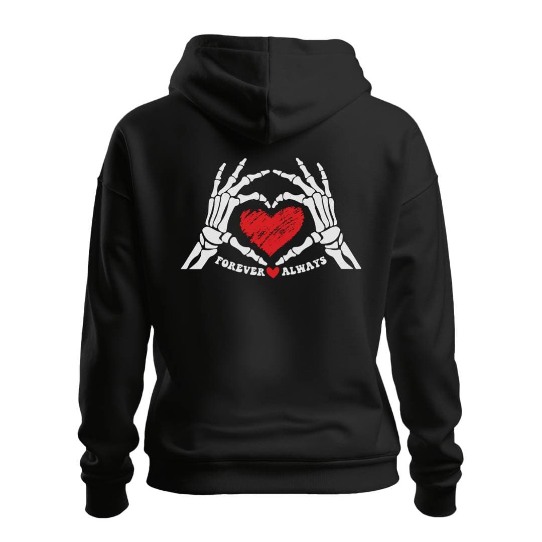 Hoodie FOREVER ALWAYS HOODIE