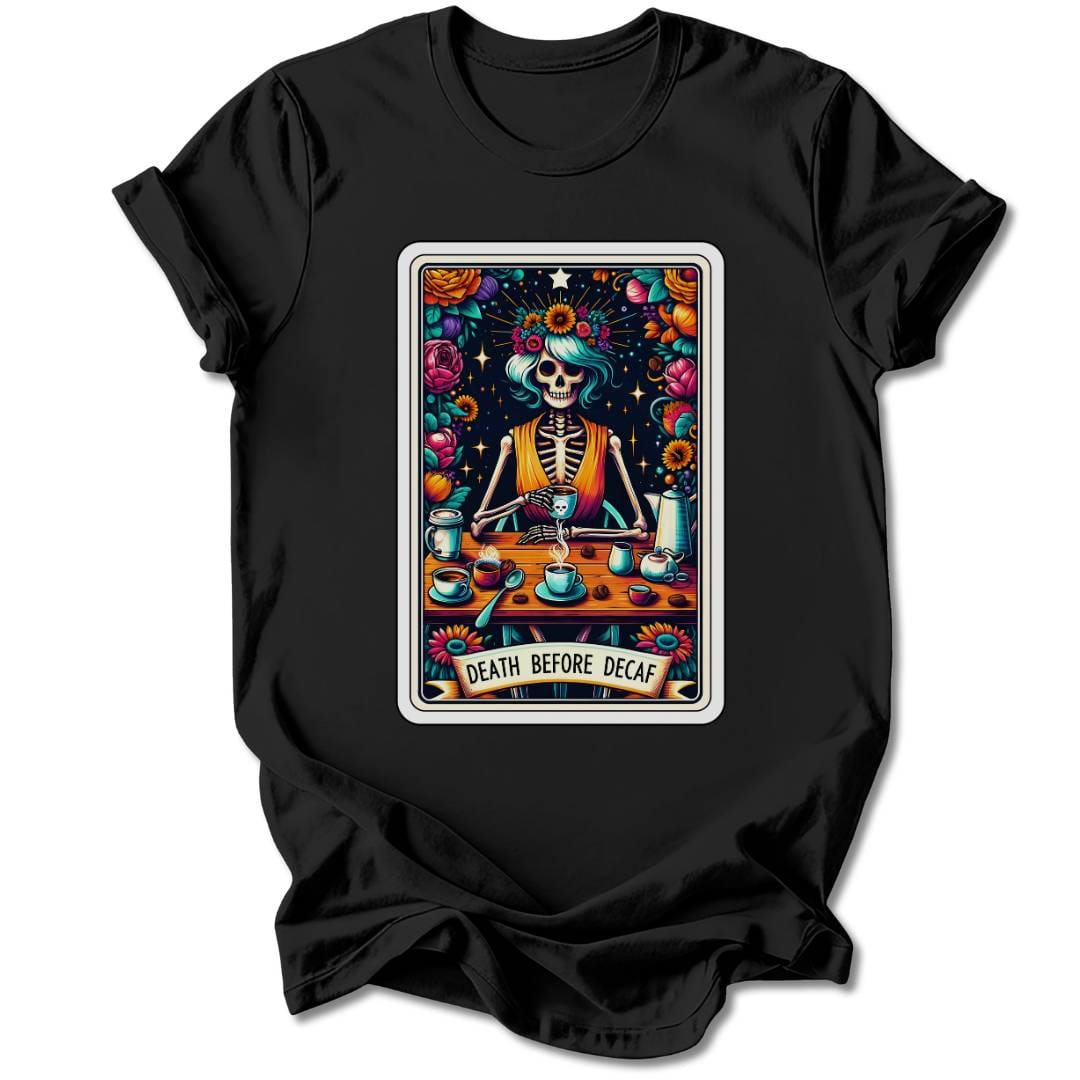 T-Shirt Black / S DEATH BEFORE DECAF T-SHIRT