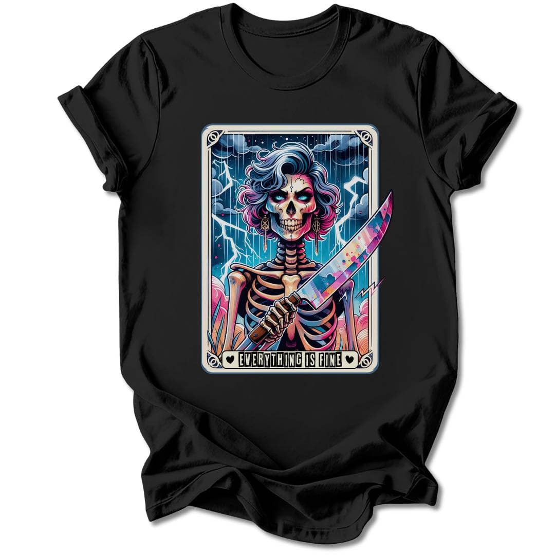 T-Shirt Black / S EVERYTHING IS FINE T-SHIRT