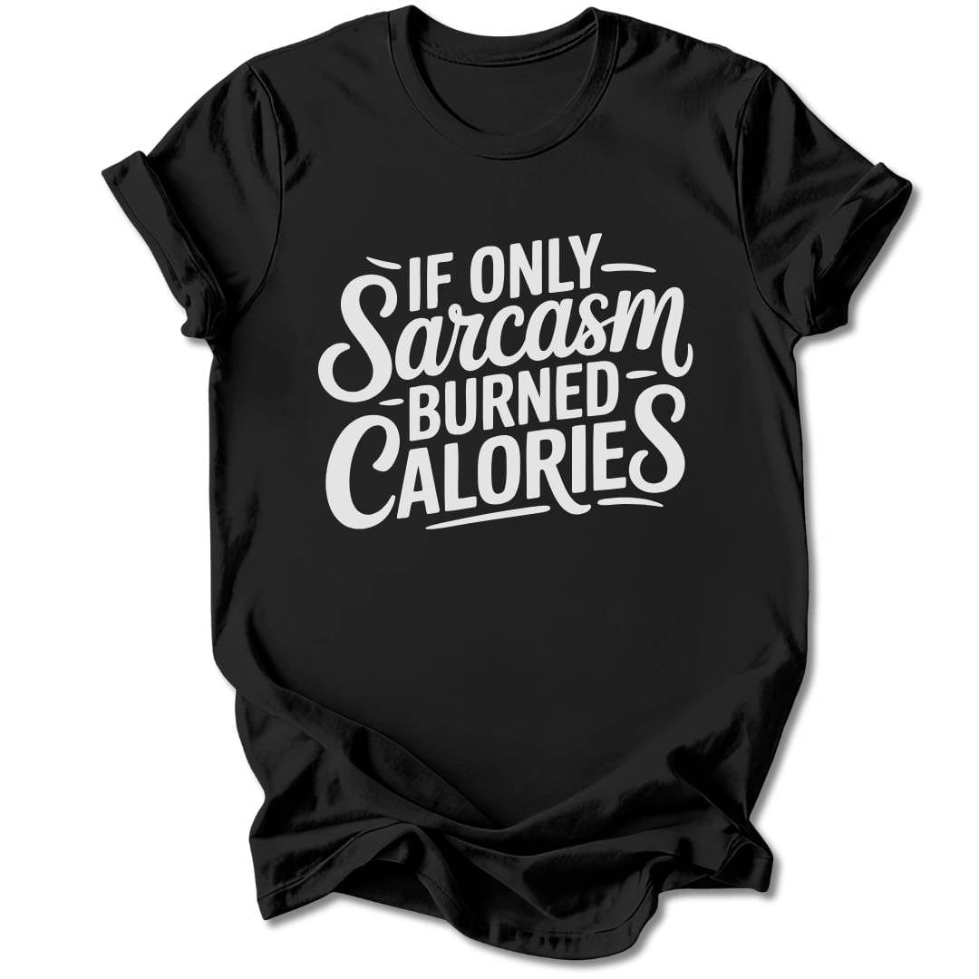 T-Shirt Black / S If Only T-Shirt