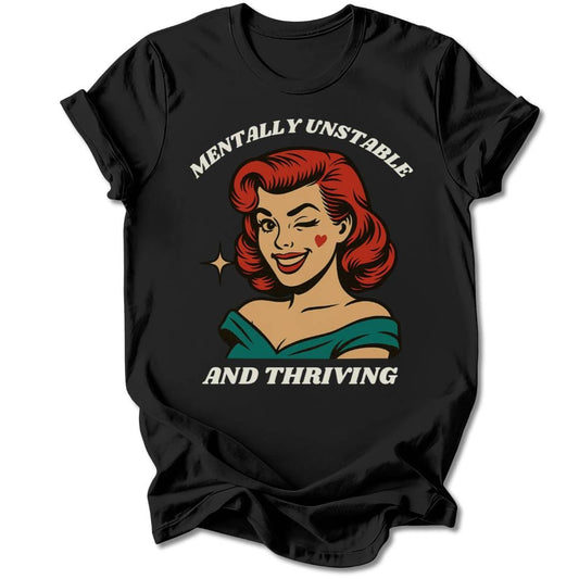 T-Shirt Black / S MENTALLY UNSTABLE T-SHIRT