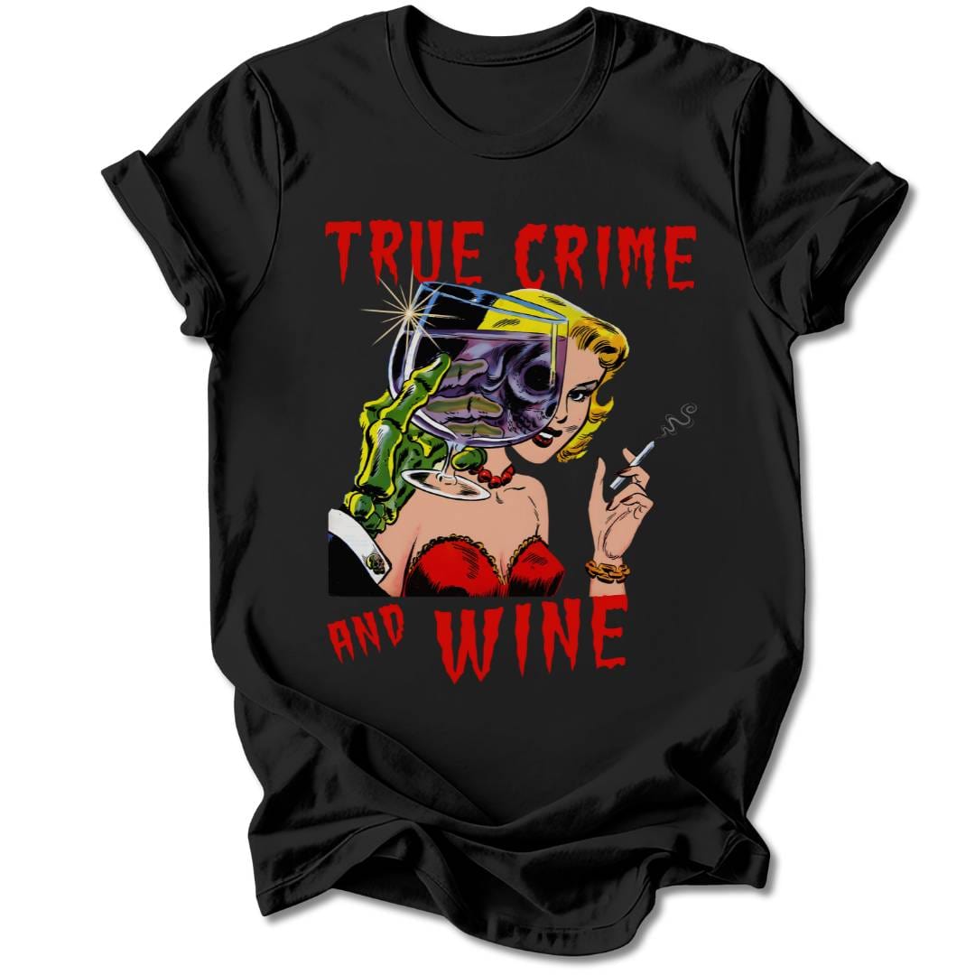 T-Shirt Black / S TRUE CRIME AND WINE T-SHIRT