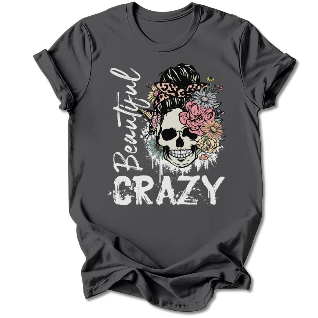 T-Shirt Charcoal / S BEAUTIFUL CRAZY T-SHIRT