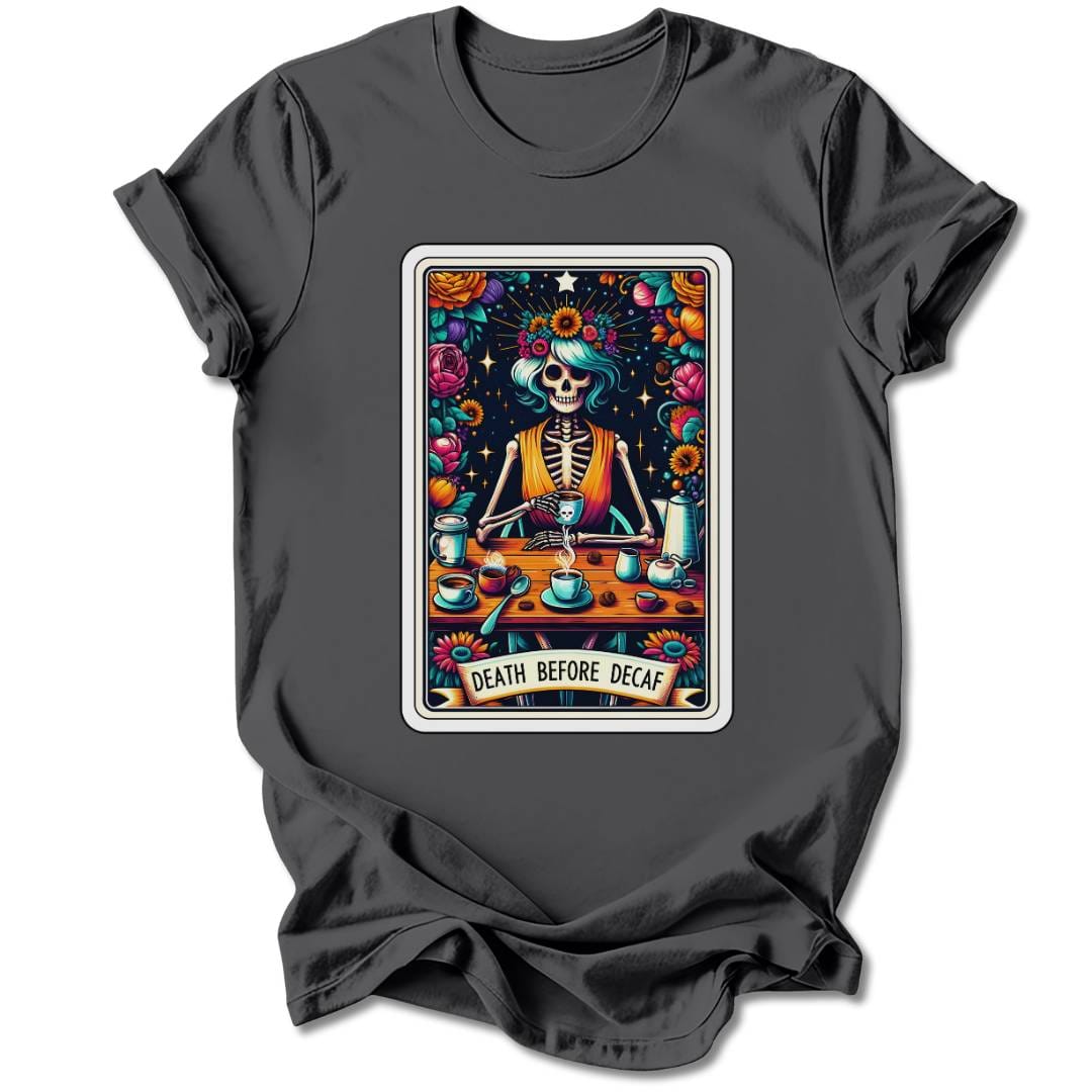 T-Shirt Charcoal / S DEATH BEFORE DECAF T-SHIRT