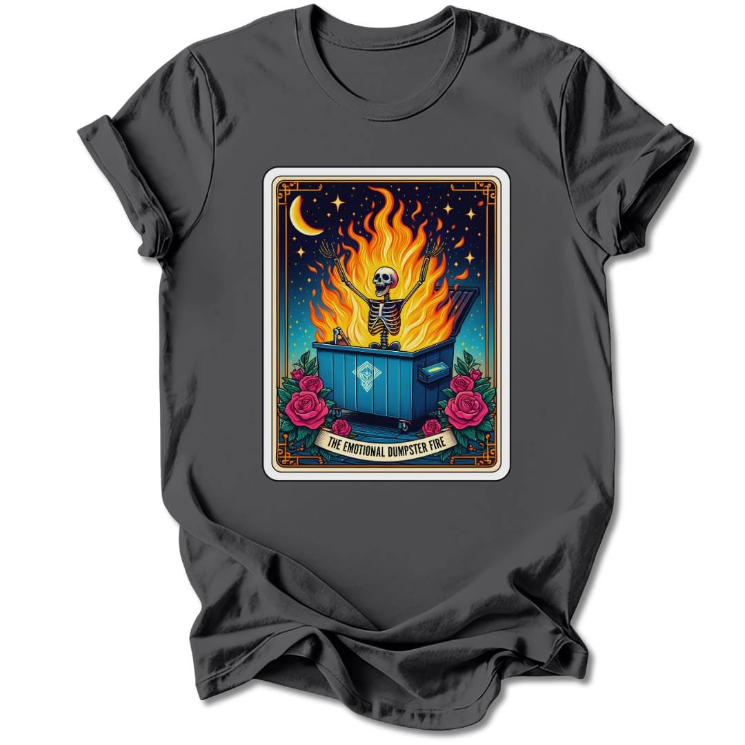 T-Shirt Charcoal / S EMOTIONAL DUMPSTER FIRE T-SHIRT