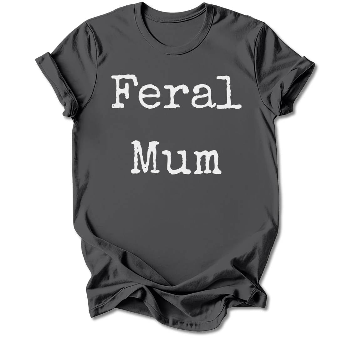 T-Shirt Charcoal / S FERAL MUM T-SHIRT