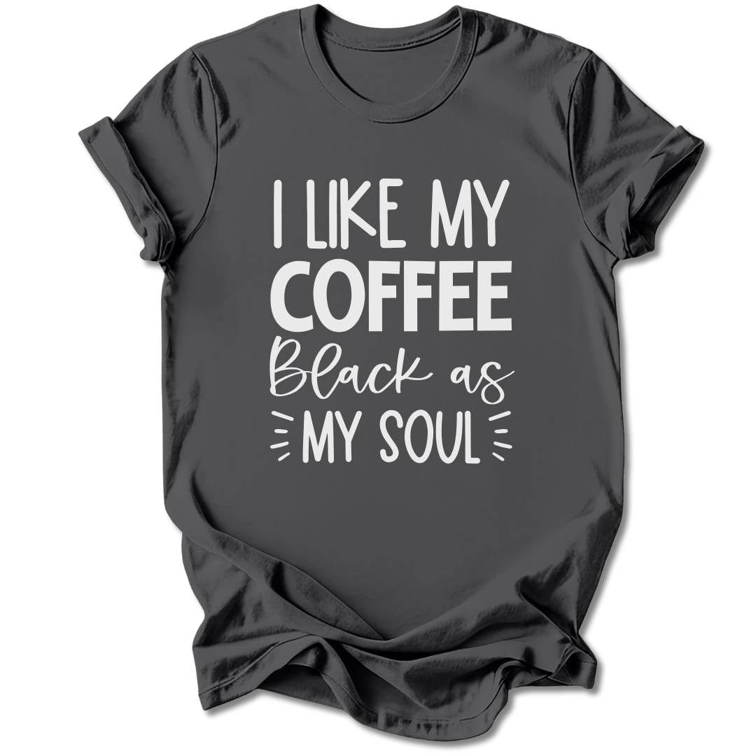 T-Shirt Charcoal / S I Like My Coffee Black T-Shirt