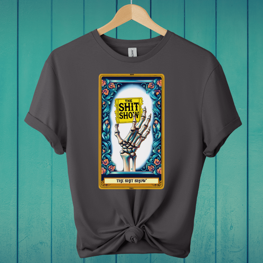 T-Shirt Charcoal / S The Sh*t Show Tarot T-Shirt