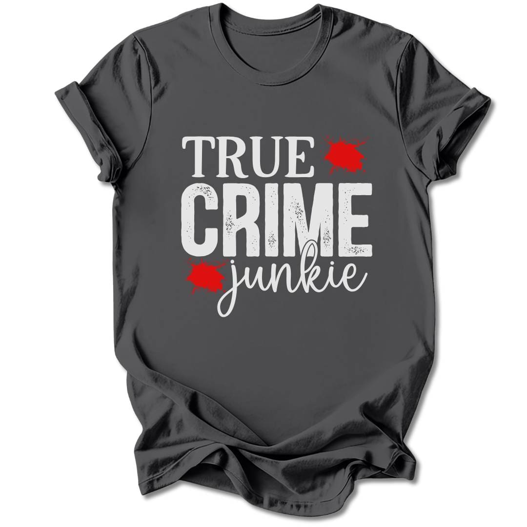T-Shirt Charcoal / S TRUE CRIME JUNKIE T-SHIRT