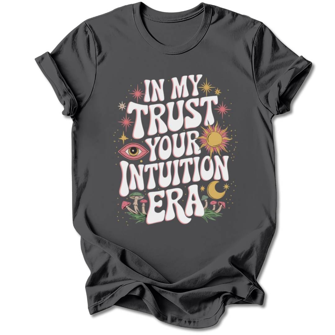 T-Shirt Charcoal / S TRUST YOUR INTUITION T-SHIRT