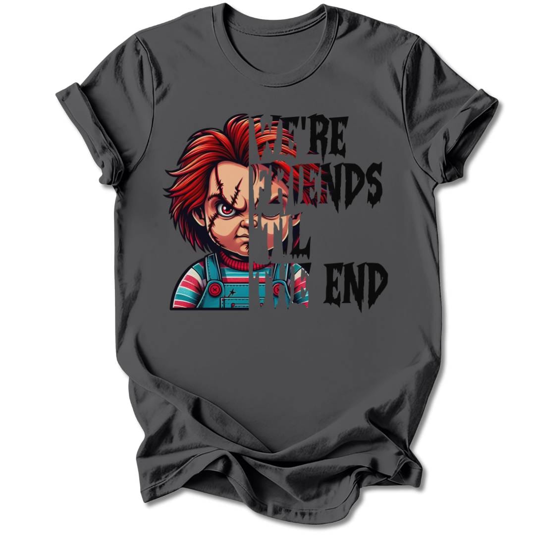 T-Shirt Charcoal / S We're Friends Til' The End T-Shirt