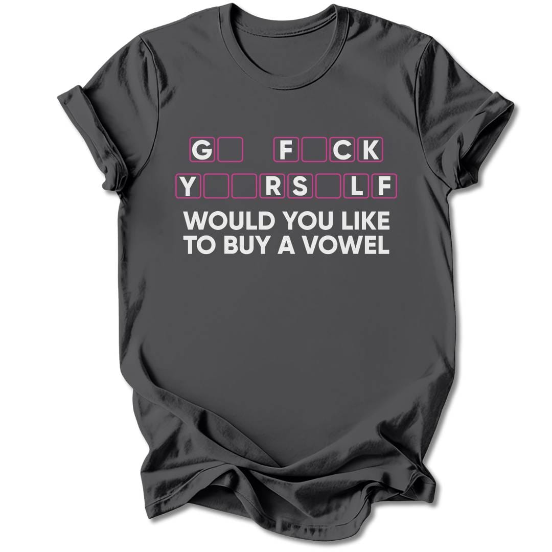 T-Shirt Charcoal / S Would You Like To Buy A Vowel T-Shirt
