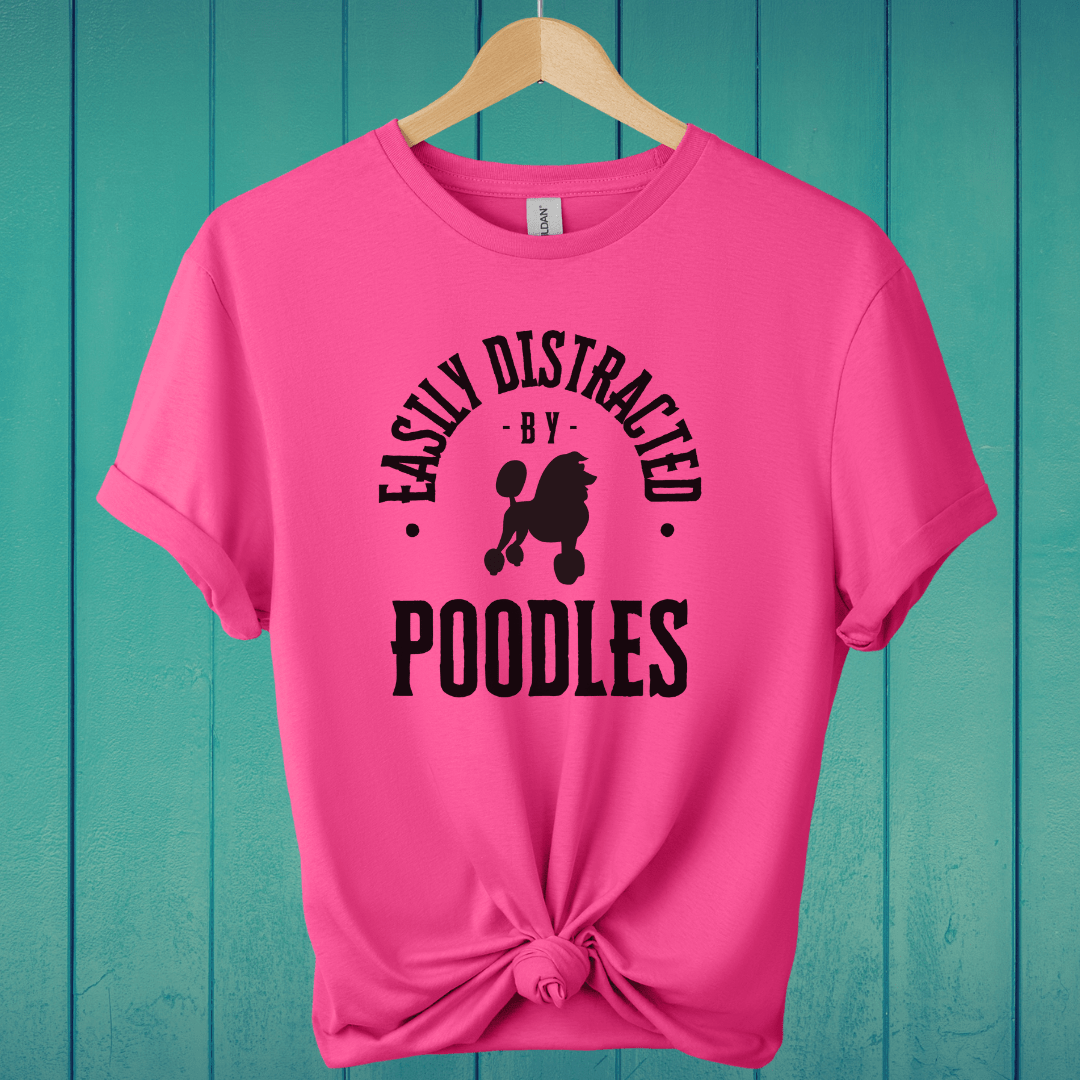 T-Shirt Heliconia / S Easily Distracted by Poodles T-Shirt