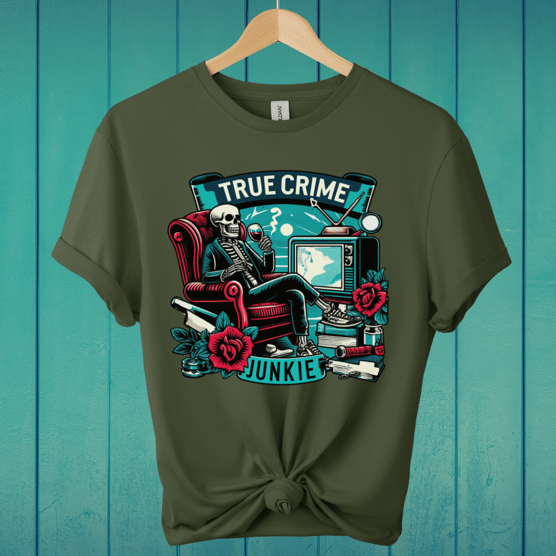 T-Shirt Military Green / M True Crime Junkie T-Shirt