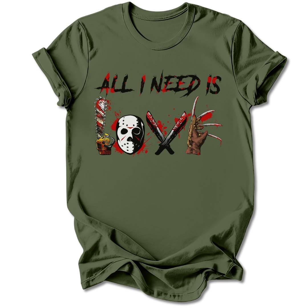 T-Shirt Military Green / S ALL I NEED T-SHIRT