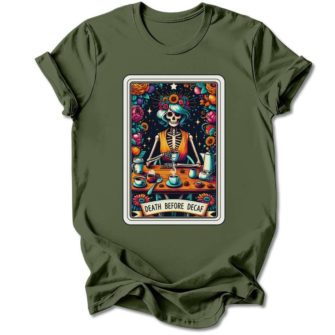 T-Shirt Military Green / S DEATH BEFORE DECAF T-SHIRT