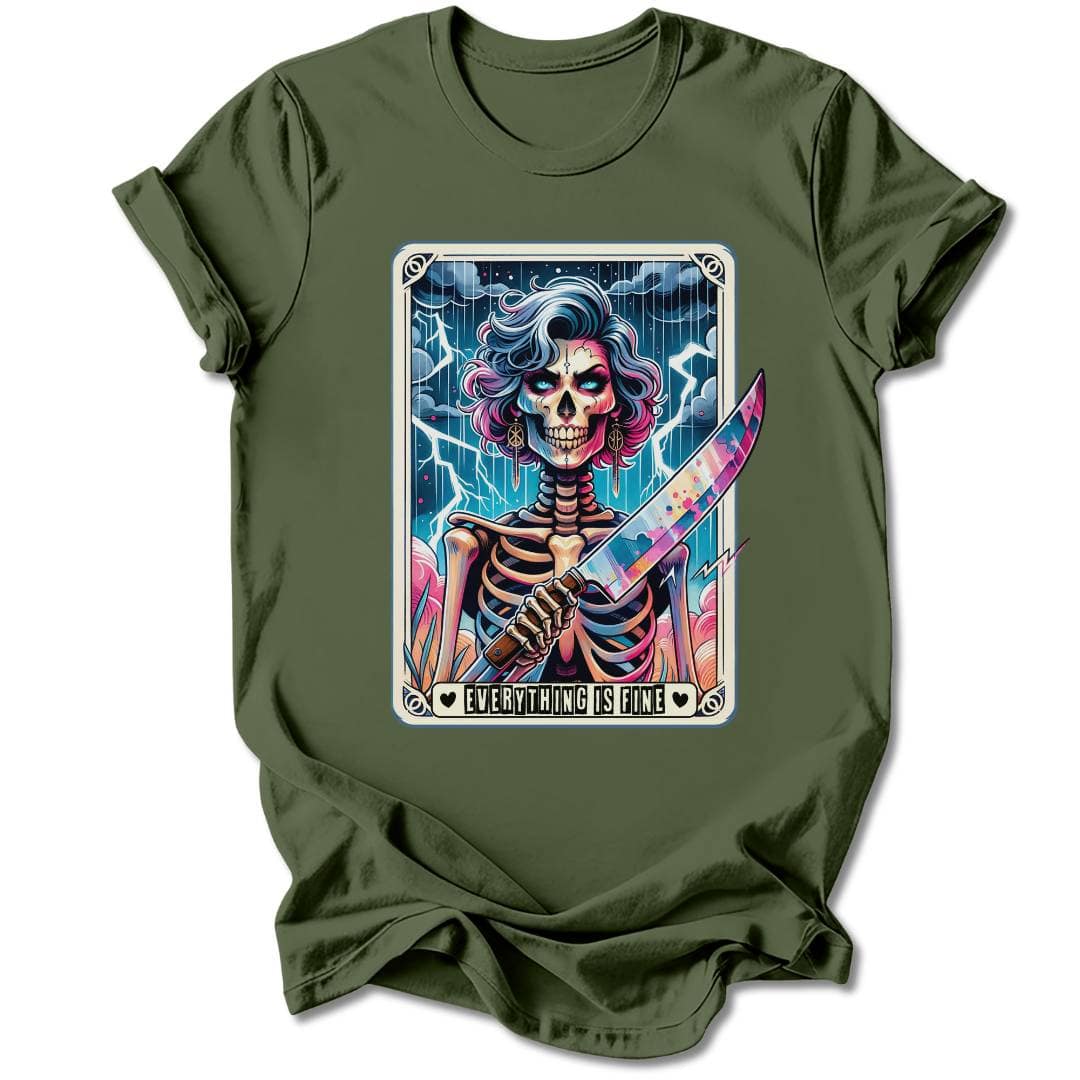 T-Shirt Military Green / S EVERYTHING IS FINE T-SHIRT