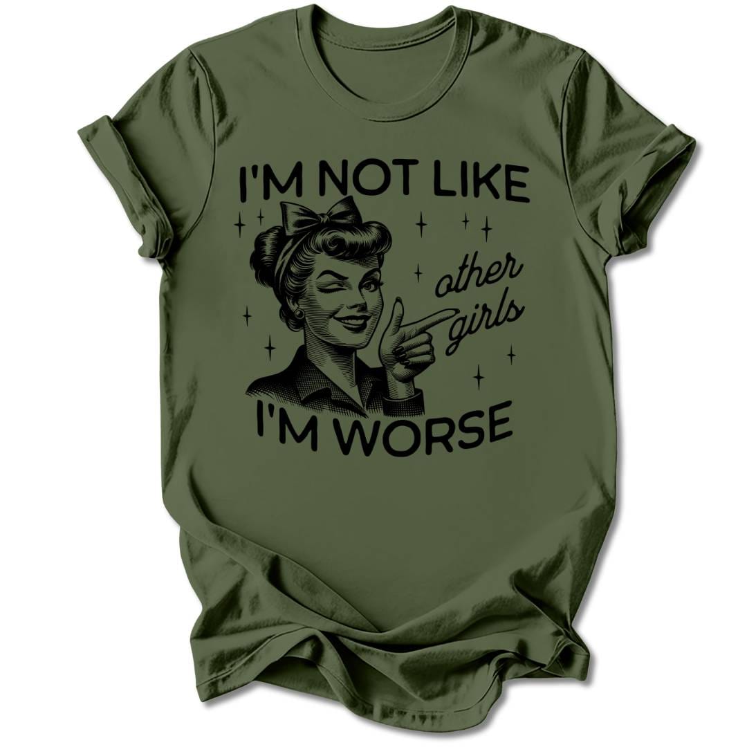 T-Shirt Military Green / S NOT LIKE OTHER GIRLS T-SHIRT