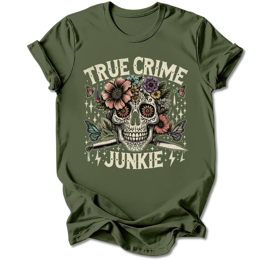 T-Shirt Military Green / S TRUE CRIME JUNKIE T-SHIRT