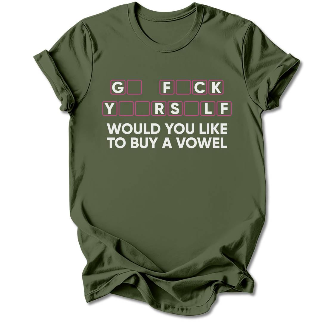 T-Shirt Military Green / S Would You Like To Buy A Vowel T-Shirt