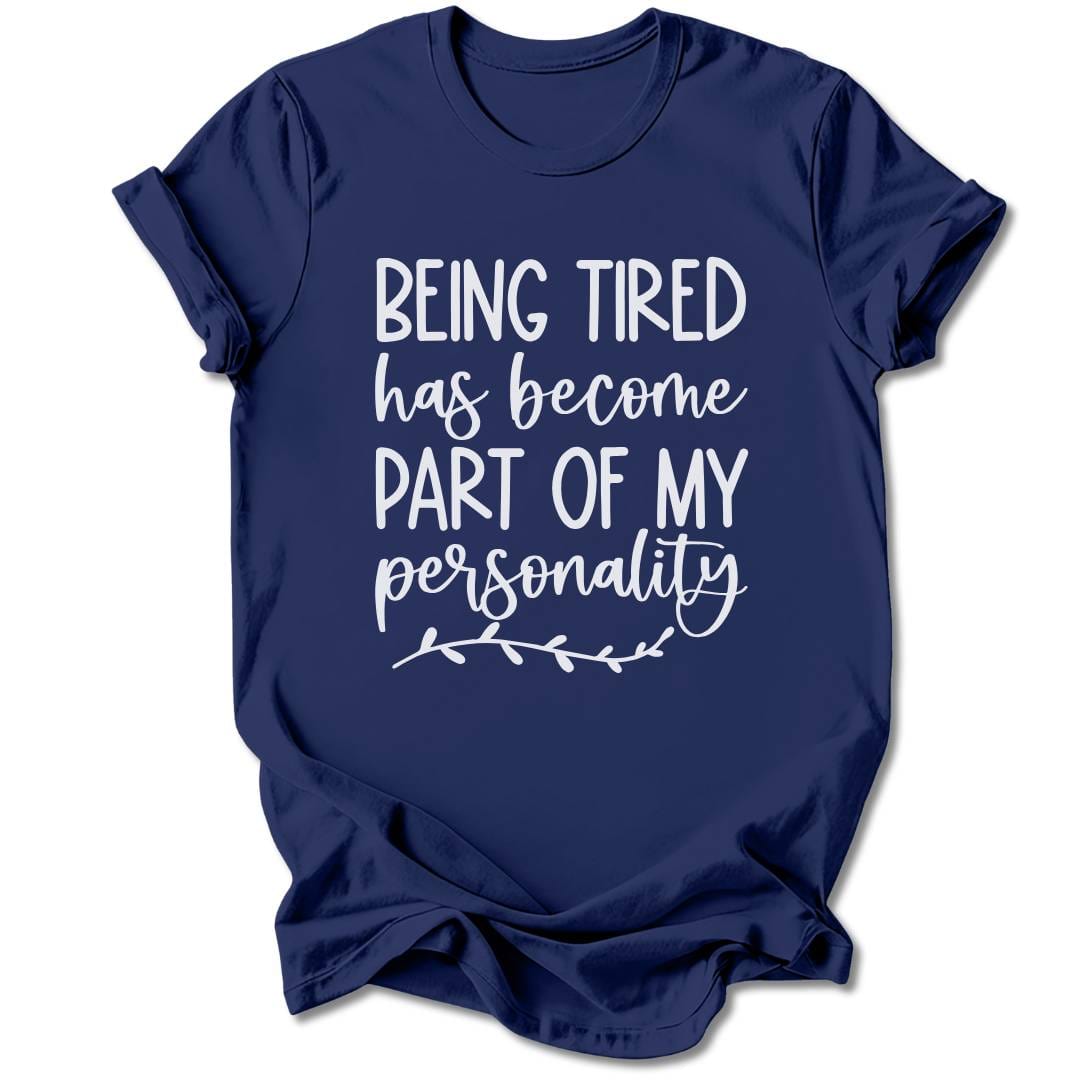 T-Shirt Navy / S Being Tired T-Shirt