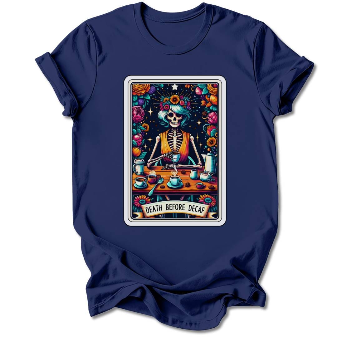 T-Shirt Navy / S DEATH BEFORE DECAF T-SHIRT