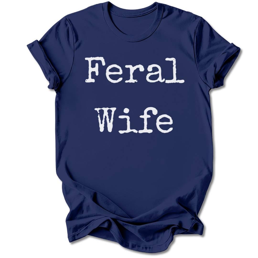 T-Shirt Navy / S FERAL WIFE T-SHIRT