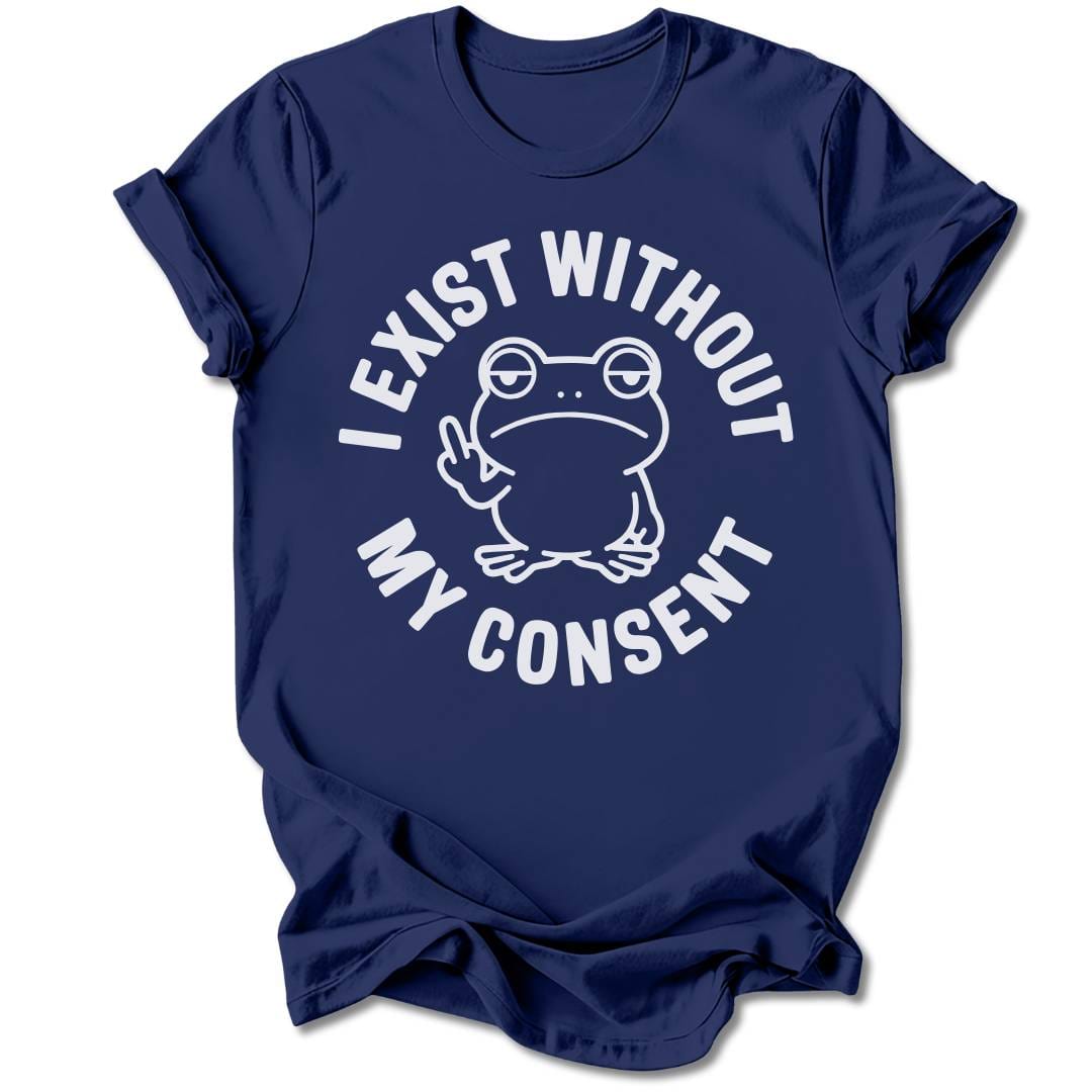 T-Shirt Navy / S I Exist Without My Permission T-Shirt