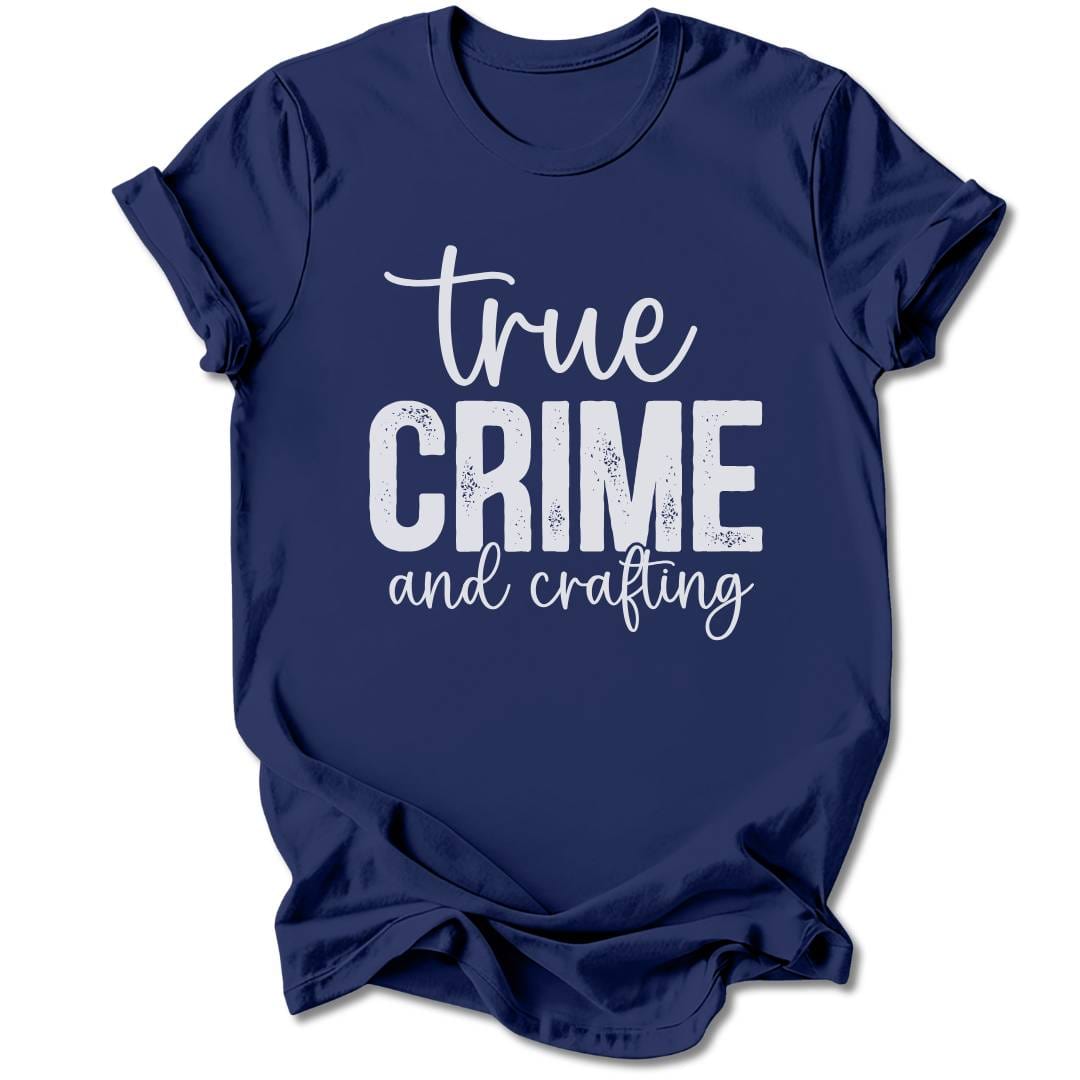 T-Shirt Navy / S TRUE CRIME AND CRAFTING T-SHIRT