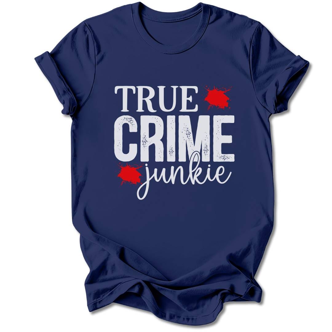 T-Shirt Navy / S TRUE CRIME JUNKIE T-SHIRT