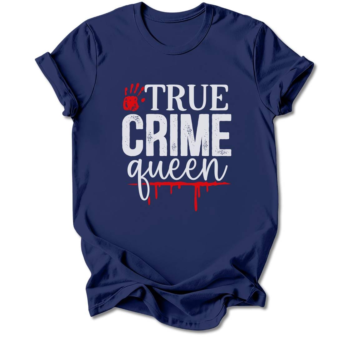 T-Shirt Navy / S TRUE CRIME QUEEN T-SHIRT