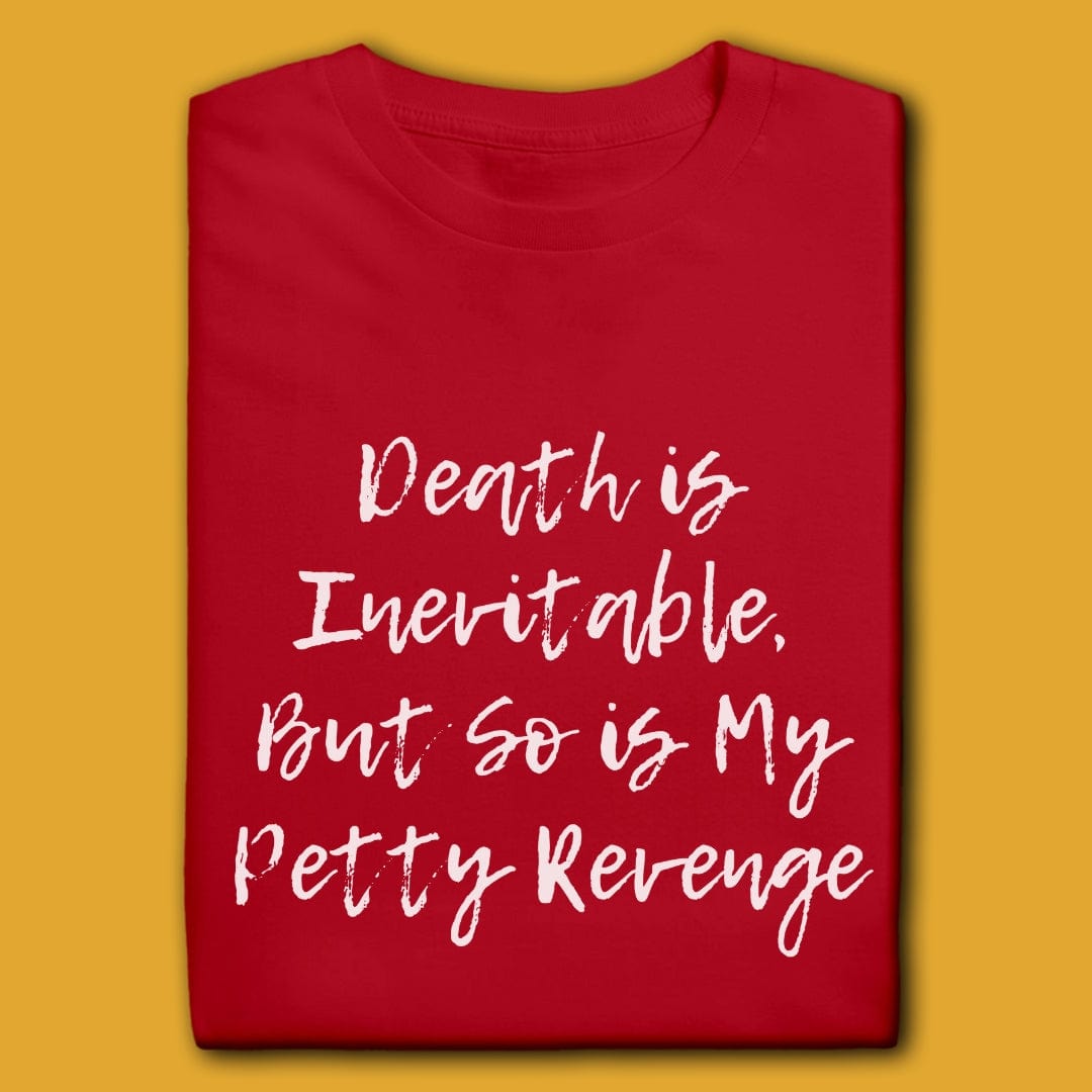 T-Shirt Red / M DEATH IS INEVITABLE T-SHIRT