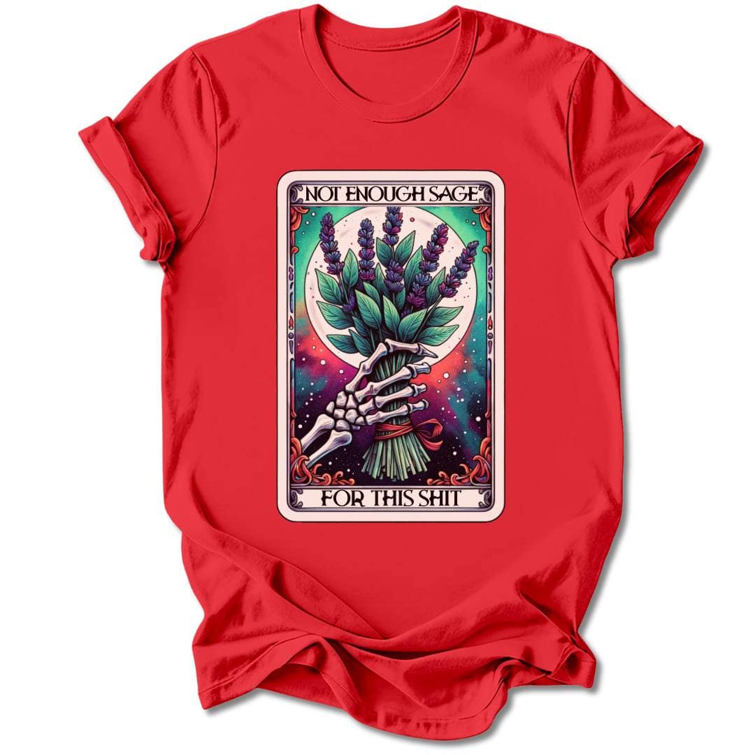 T-Shirt Red / M NOT ENOUGH SAGE T-SHIRT