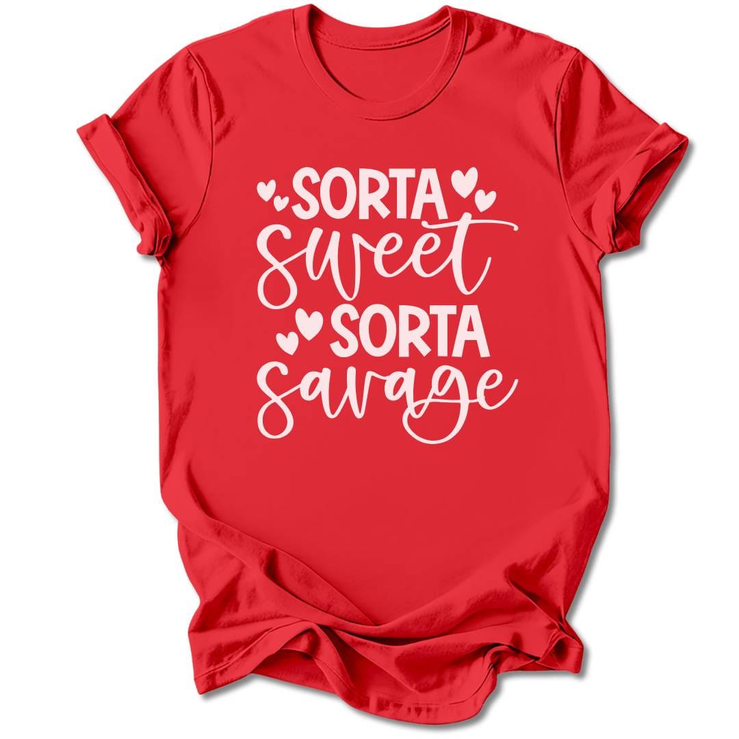 T-Shirt Red / M Sorta Sweet, Sorta Savage T-Shirt