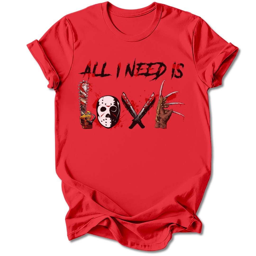 T-Shirt Red / S ALL I NEED T-SHIRT