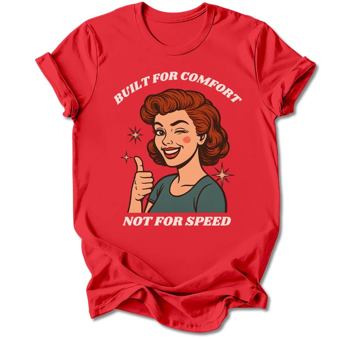 T-Shirt Red / S BUILT FOR COMFORT T-SHIRT