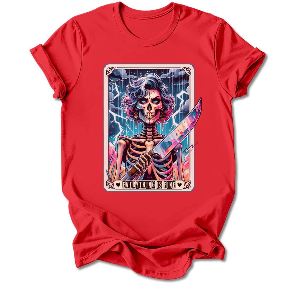 T-Shirt Red / S EVERYTHING IS FINE T-SHIRT