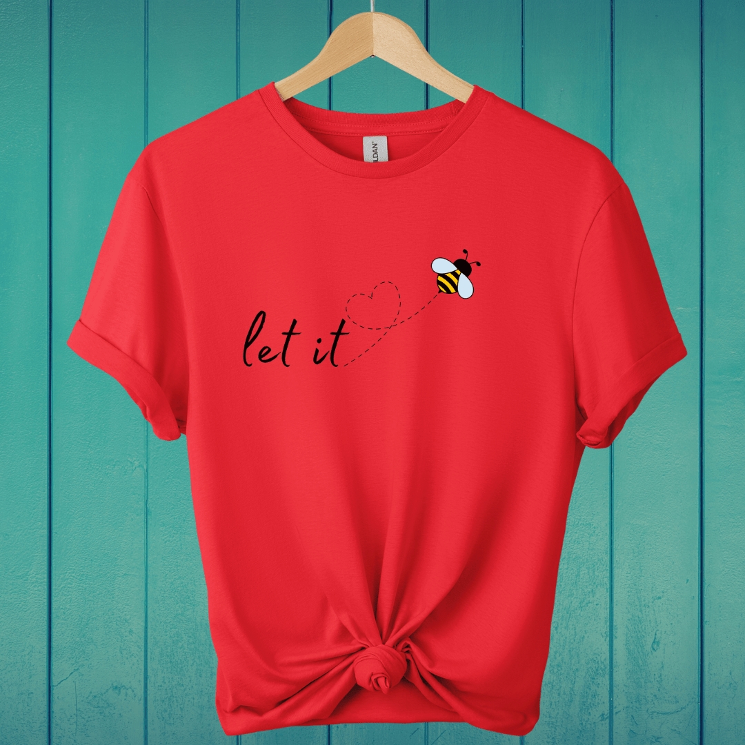 T-Shirt Red / S Let it Bee T-Shirt