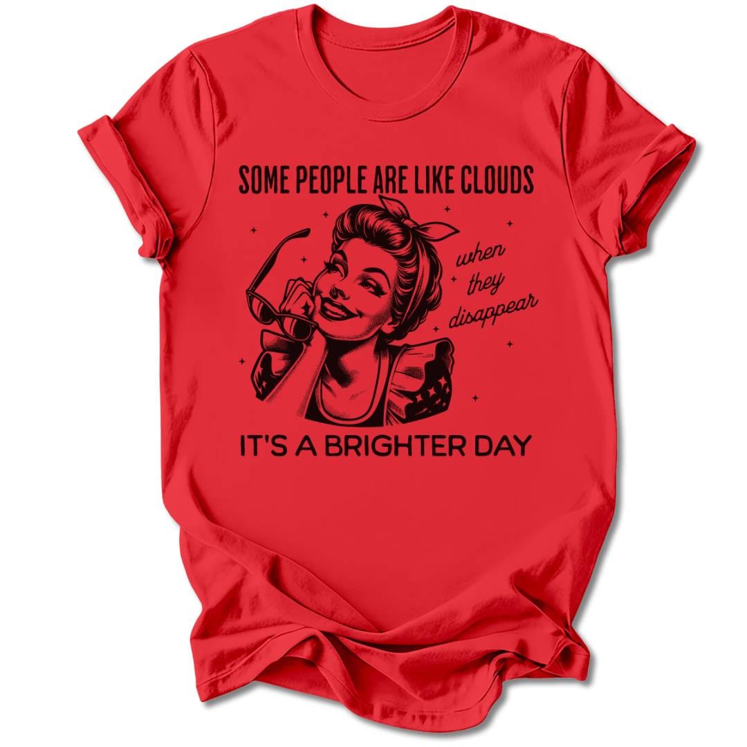 T-Shirt Red / S PEOPLE ARE LIKE CLOUDS T-SHIRT