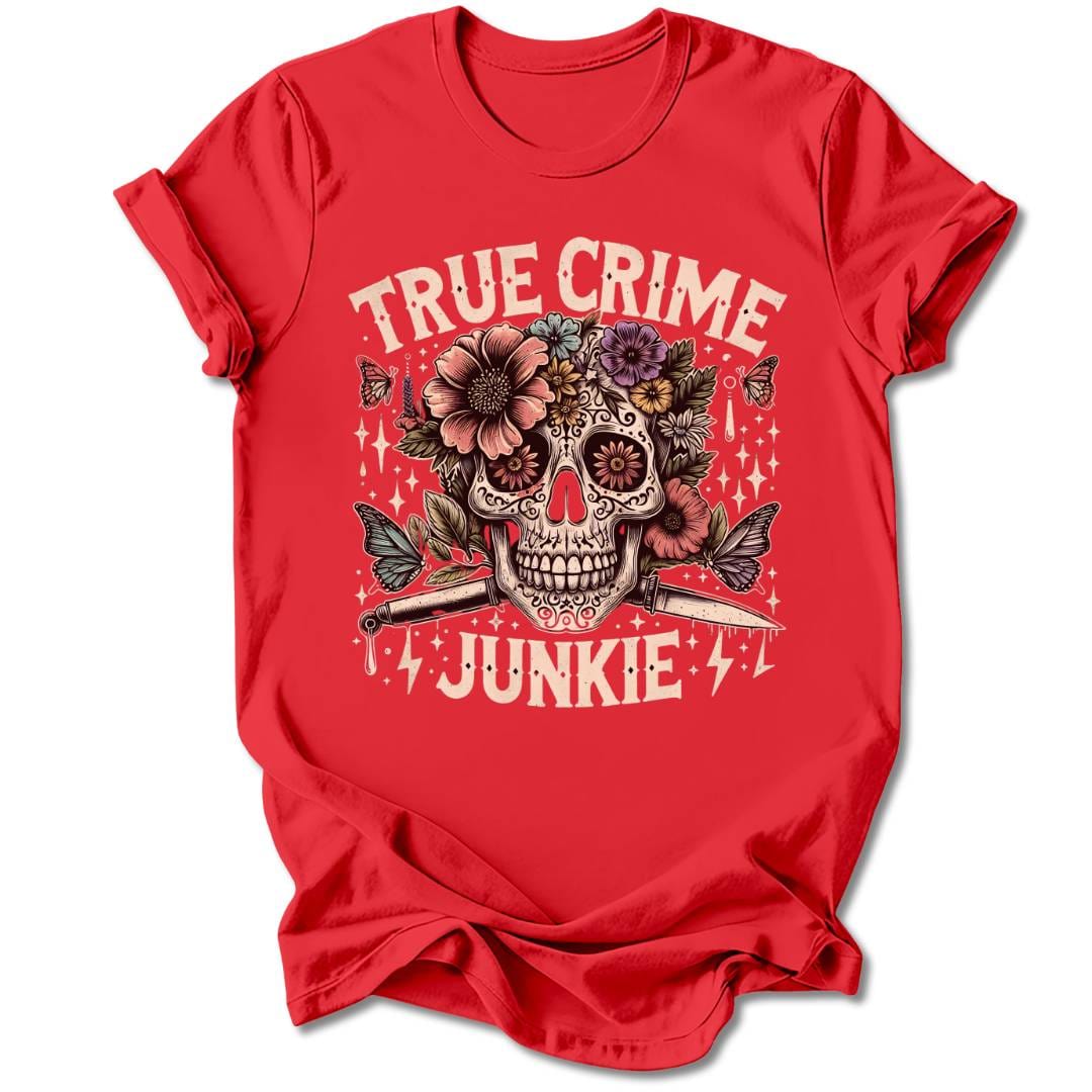 T-Shirt Red / S TRUE CRIME JUNKIE T-SHIRT