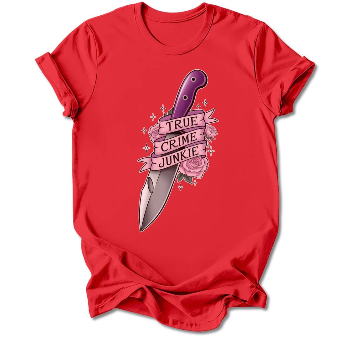 T-Shirt Red / S TRUE CRIME JUNKIE T-SHIRT