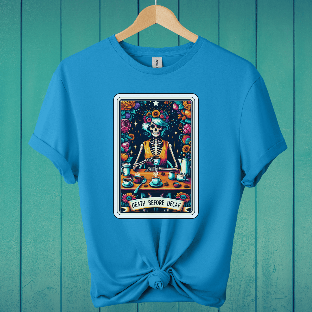 T-Shirt Sapphire / S Death Before Decaf Tarot T-Shirt