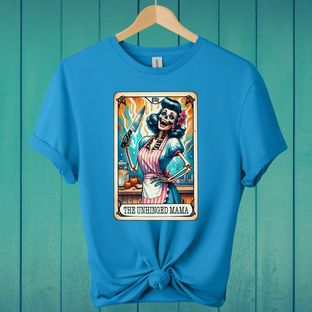 T-Shirt Sapphire / S The Unhinged Mama Tarot T-Shirt