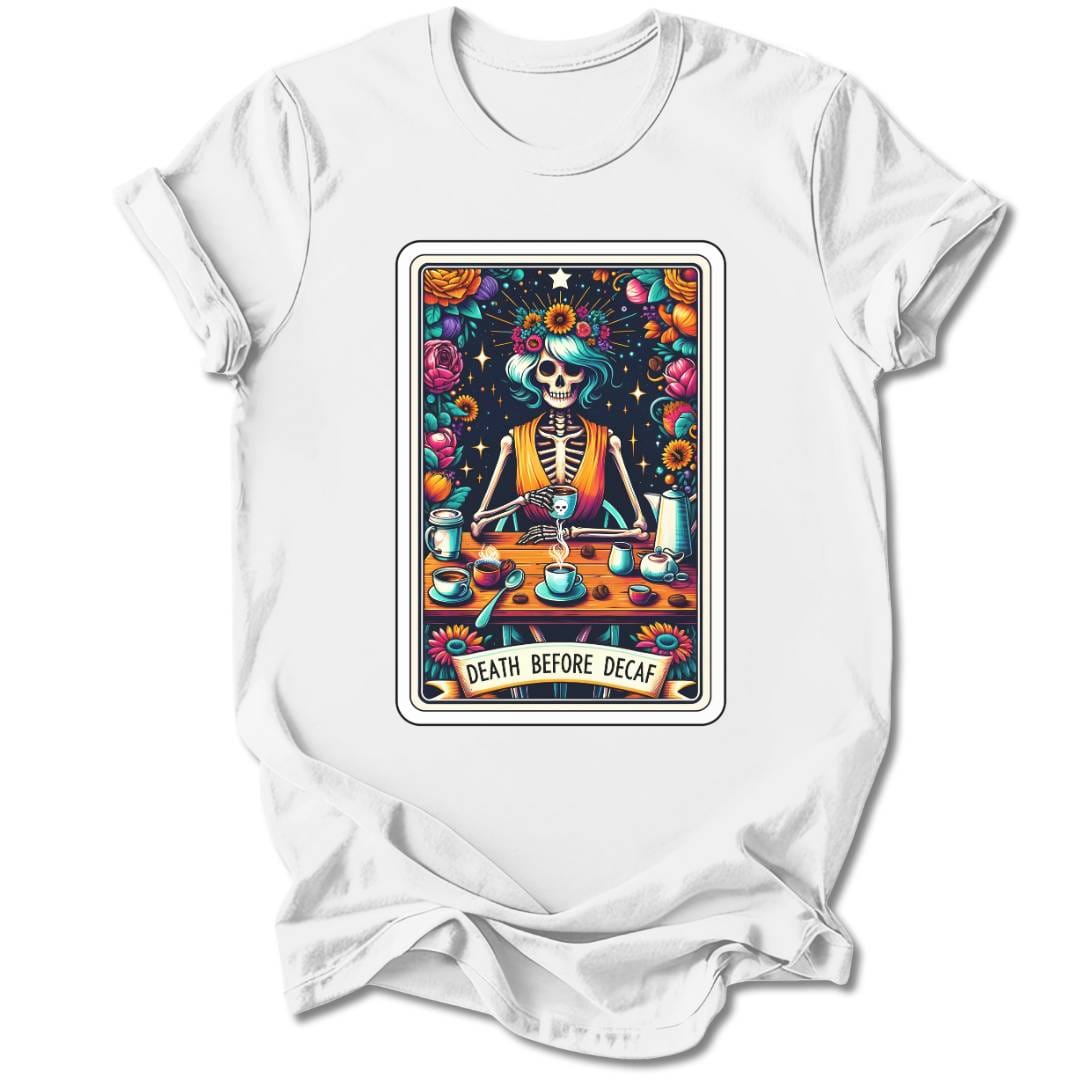 T-Shirt White / S DEATH BEFORE DECAF T-SHIRT